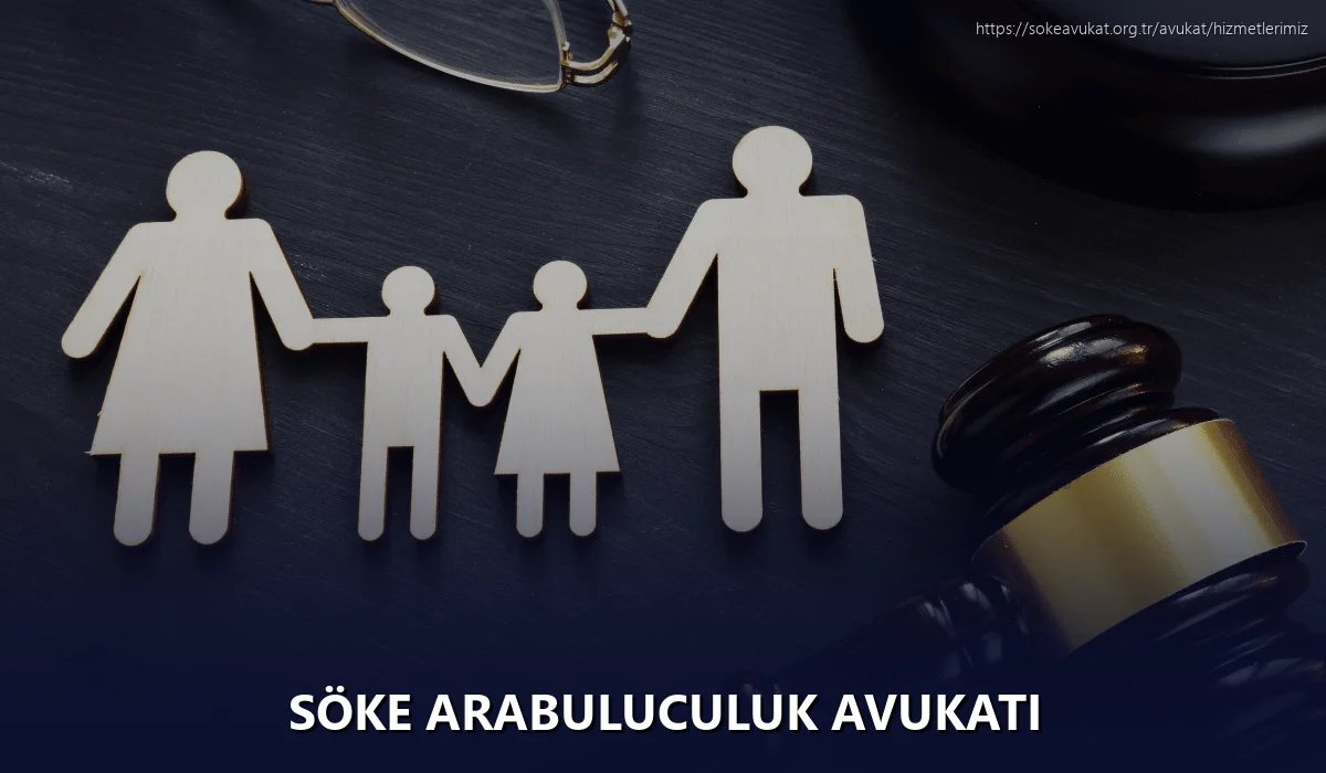 Söke Arabuluculuk Avukatı