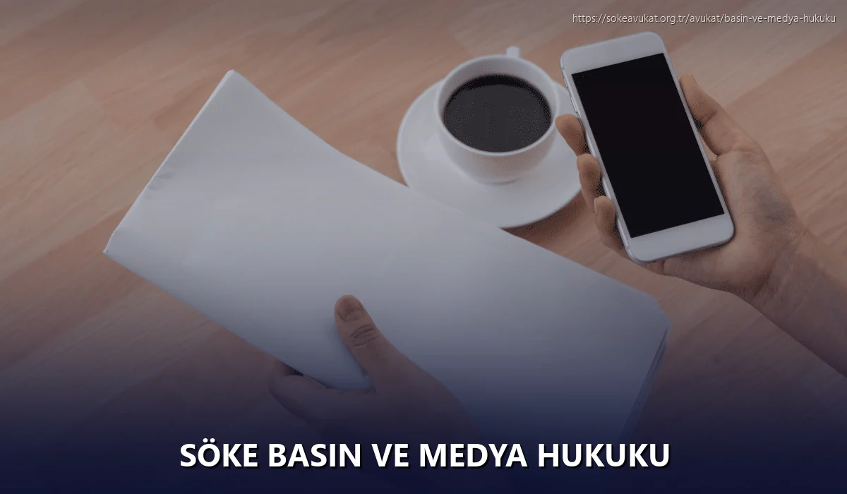 Söke Basın ve Medya Hukuku