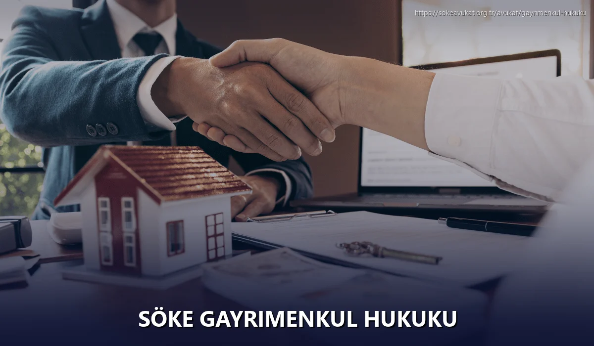 Söke Gayrimenkul Hukuku