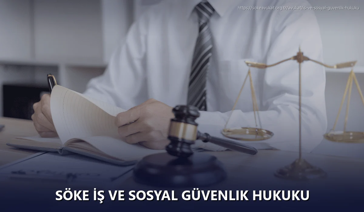 Söke İş ve Sosyal Güvenlik Hukuku