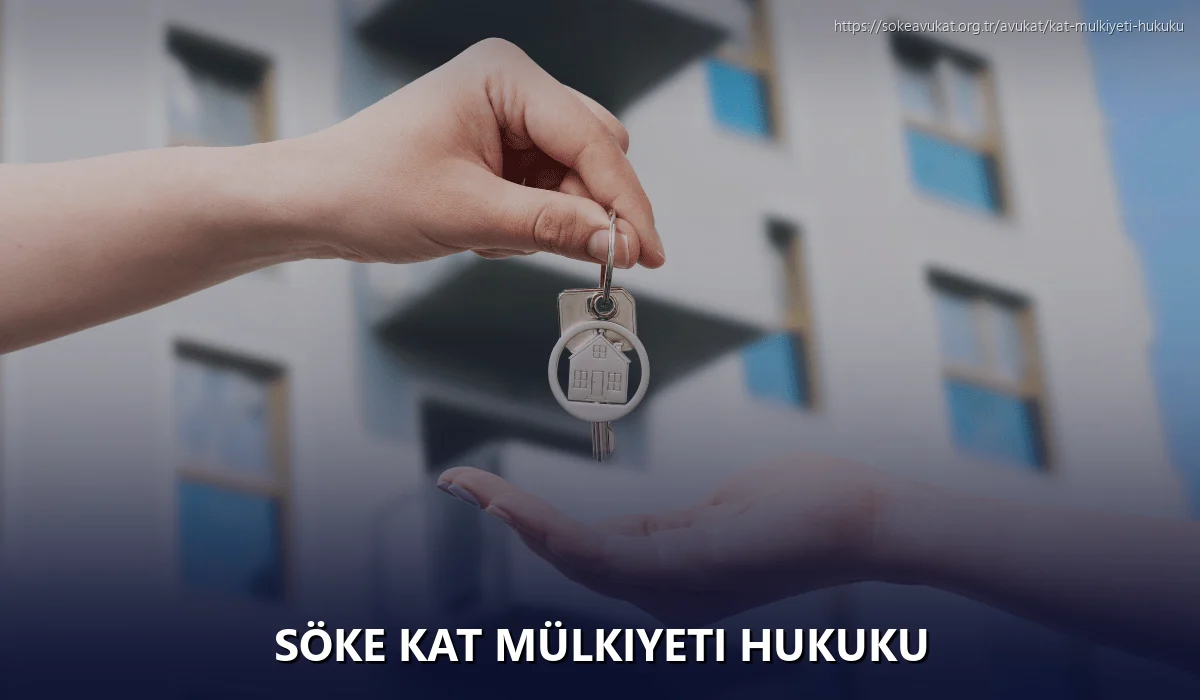 Söke Kat Mülkiyeti Hukuku