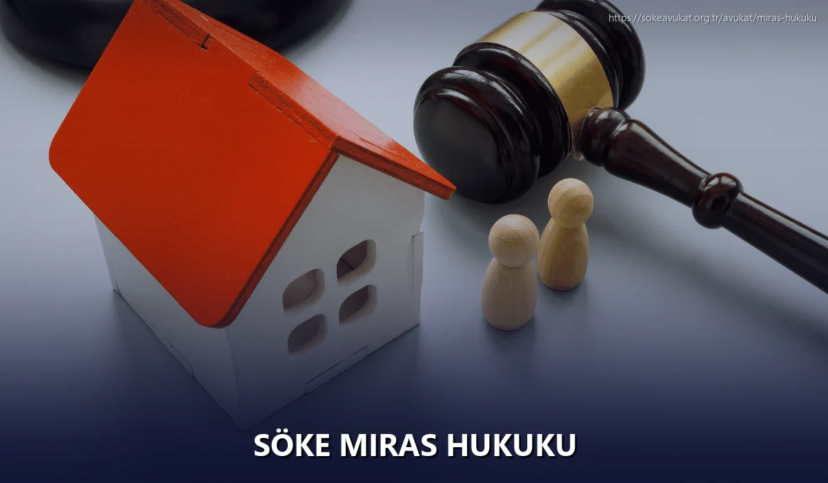Söke Miras Hukuku