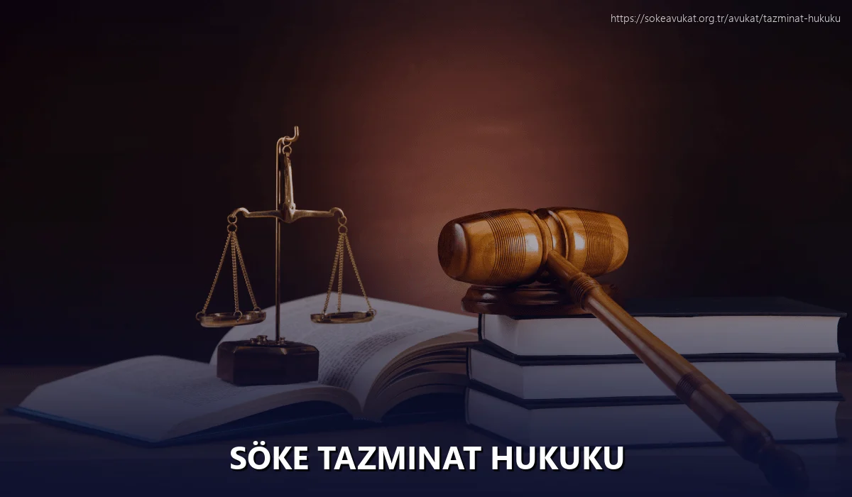 Söke Tazminat Hukuku